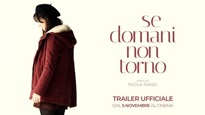 Se domani non torno - Evento nazionale al cinema