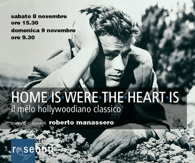 Corso di cinema "Home is Where the Heart is: il melò hollywoodiano classico"