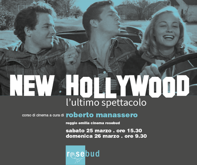 Corso di cinema - New Hollywood, l'ultimo spettacolo